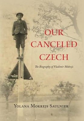 Our Canceled Czech by Saulnier, Yolana