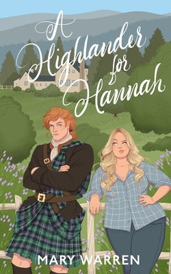 A Highlander For Hannah Paperback Mary Kuester
