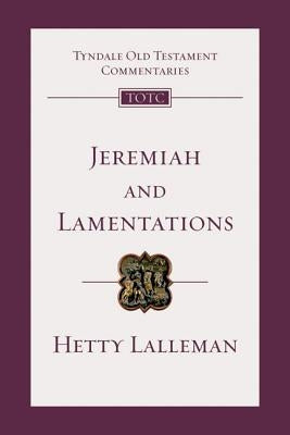 Jeremiah and Lamentations: An Introduction and Commentary Paperback IVP Academic