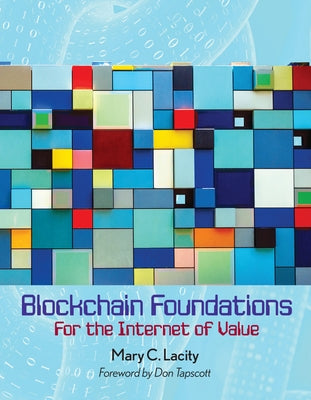 Blockchain Foundations: For the Internet of Value Paperback Epic Books