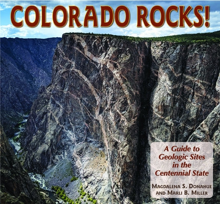 Paperback book titled "Colorado Rocks!" by Mountain Press, featuring colorful geological site images on the cover.
