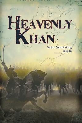 Heavenly Khan: A Biography of Emperor Tang Taizong Paperback Airiti Press