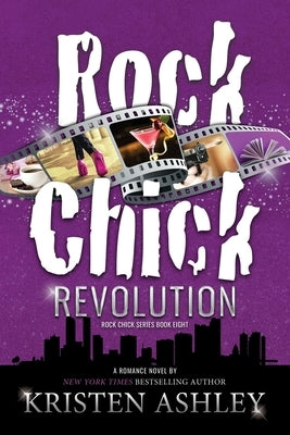 Rock Chick Revolution Paperback Kristen Ashley Rock Chick LLC
