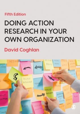 Paperback book titled "Doing Action Research in Your Own Organization" by Sage Publications Ltd, showing the cover with title and author.