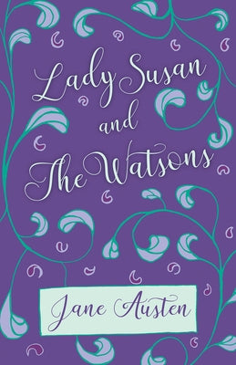 Lady Susan and The Watsons Paperback White Press