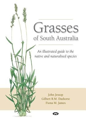 Illustrated cover of "Grasses of South Australia" paperback guide showing native and naturalised grass species.
