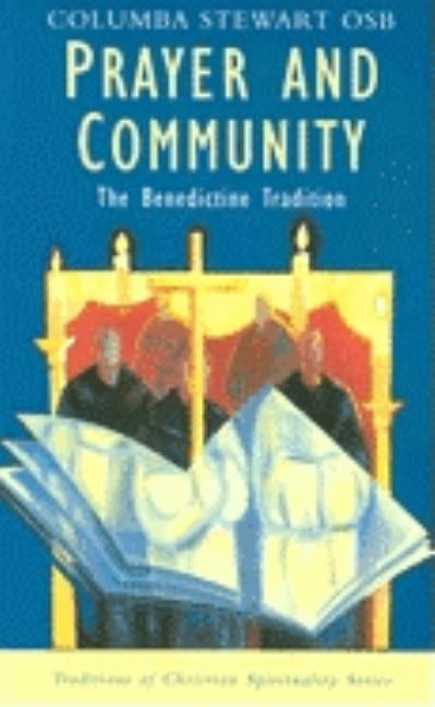 Paperback of Prayer and Community: The Benedictine Tradition by Orbis Books, showing the book cover with Benedictine symbols and text.