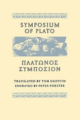 Symposium of Plato Paperback University of California Press