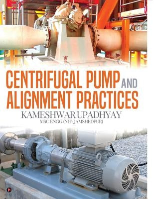 Paperback book titled "Centrifugal Pump and Alignment Practices" by Notion Press Media Pvt Ltd, showing the cover with technical diagrams.