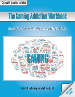 The Gaming Addiction Workbook Paperback Whole Person Associates