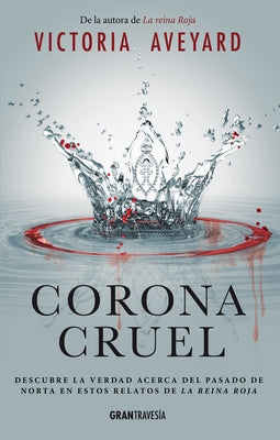 Corona Cruel by Aveyard, Victoria