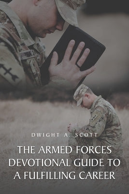 Armed Forces Devotional Guide to a Fulfilling Career Paperback Christian Faith