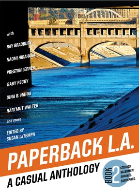Paperback L.A. Book 2: A Casual Anthology: Studios, Salesmen, Shrines, Surfspots Paperback Prospect Park Books