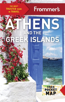Frommer's Athens and the Greek Islands Paperback Frommermedia