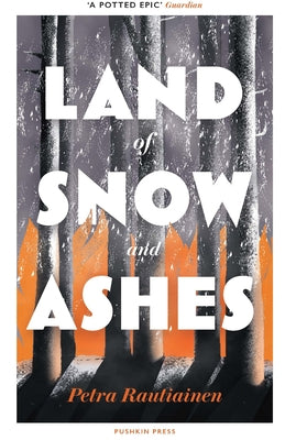 Land of Snow and Ashes Paperback Pushkin Press