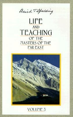Life and Teaching of the Masters of the Far East Paperback DeVorss & Company
