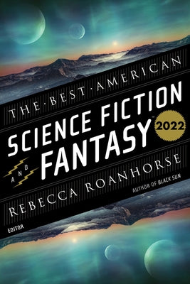 The Best American Science Fiction and Fantasy 2022 Paperback Mariner Books