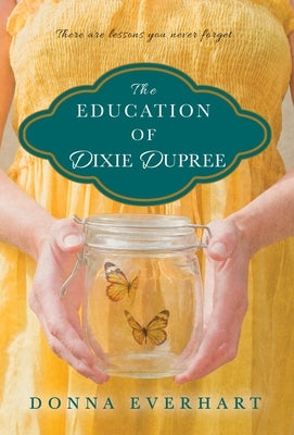 The Education of Dixie Dupree Paperback Kensington Publishing Corporation