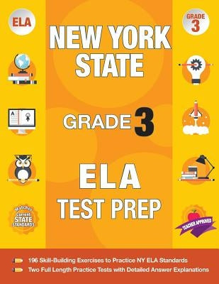 New York State Grade 3 Ela Test Prep: New York 3rd Grade Ela Test Prep Workbook with 2 NY State Tests for Grade 3 Paperback Origins Publications