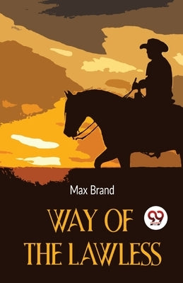 Way Of The Lawless Paperback Double 9 Booksllp