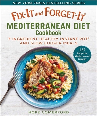Paperback cookbook featuring Mediterranean diet recipes with 7-ingredient healthy Instant Pot and slow cooker meals by Good Books.