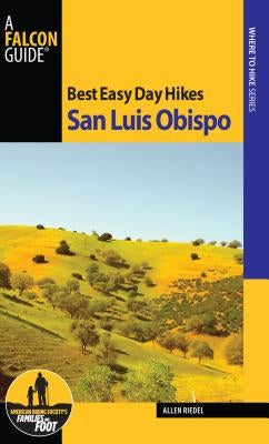 Best Easy Day Hikes San Luis Obispo Paperback Falcon Press Publishing
