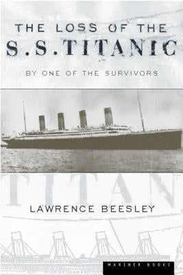 The Loss of the S.S. Titanic: Its Story and Its Lessons Paperback Harper Paperbacks