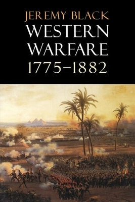 Western Warfare, 1775-1882 Paperback Indiana University Press