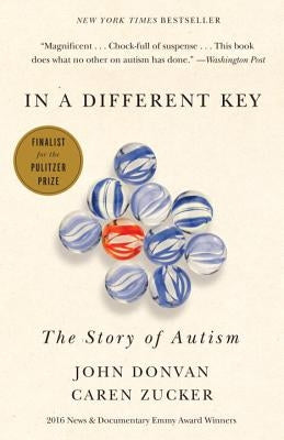 In a Different Key: The Story of Autism Crown Publishing Group (NY)