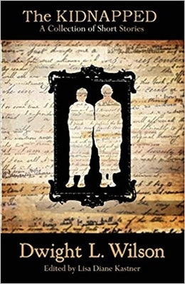 The Kidnapped: Collection of Stories Paperback Running Wild Press