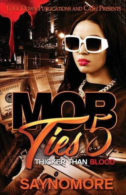 Mob Ties 5 Paperback Lock Down Publications