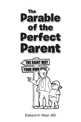 The Parable of the Perfect Parent Paperback Christian Faith Publishing
