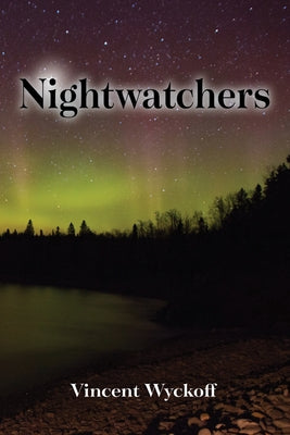 Nightwatchers Paperback North Star Press of St. Cloud