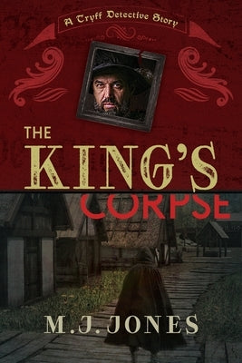 The King's Corpse Paperback Penmore Press LLC