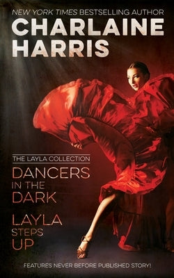 Dancers in the Dark & Layla Steps Up: The Layla Collection Paperback Jabberwocky Literary Agency, Inc.