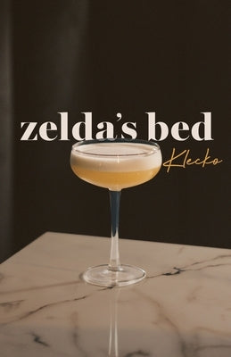 Zelda's Bed Paperback Paris Morning Publications