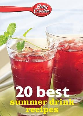 Betty Crocker 20 Best Summer Drink Recipes Paperback Harvest Publications