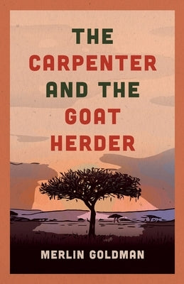 The Carpenter and The Goat Herder Paperback Magnetical