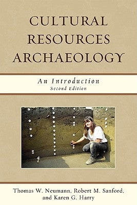 Cultural Resources Archaeology: An Introduction Paperback Altamira Press