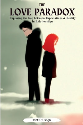 Paperback of The Love Paradox by Notion Press showing the front cover with title and author details.