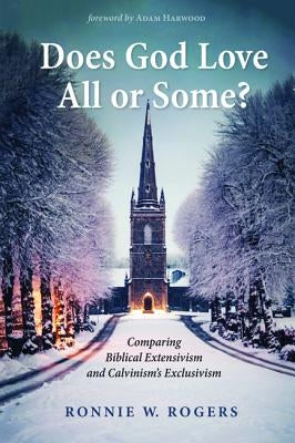 Does God Love All or Some? Paperback Wipf & Stock Publishers