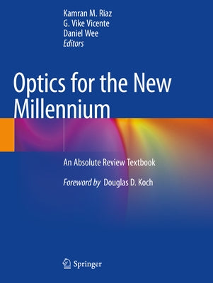 Optics for the New Millennium: An Absolute Review Textbook Paperback Springer