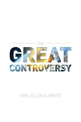 The Great Controversy 1888 Edition Paperback Lang Book Publishing, Limited