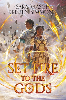 Set Fire to the Gods Paperback Balzer & Bray/Harperteen