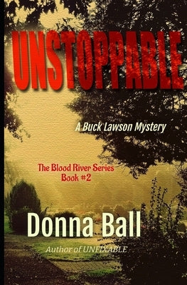 Unstoppable: A Buck Lawson Mystery Paperback Blue Merle Publishing