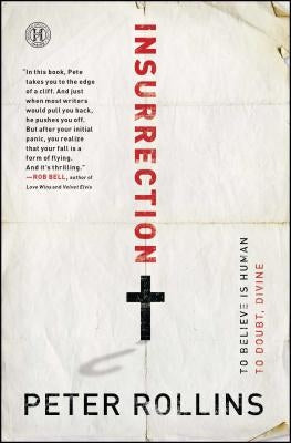 Insurrection: To Believe Is Human to Doubt, Divine Paperback Howard Books