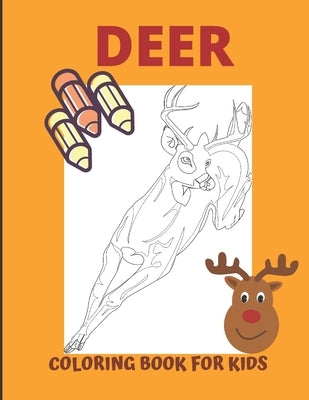 Open deer coloring book for kids featuring forest animals, 8.5 x 11 inches, 40 pages of fun deer and hunting-themed illustrations.