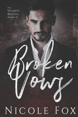 Broken Vows: A Dark Mafia Romance Paperback Independently Published