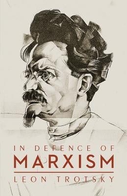 In Defence of Marxism Paperback Wellred