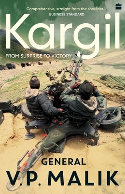 Kargil: From Surprise To Victory Paperback HarperCollins